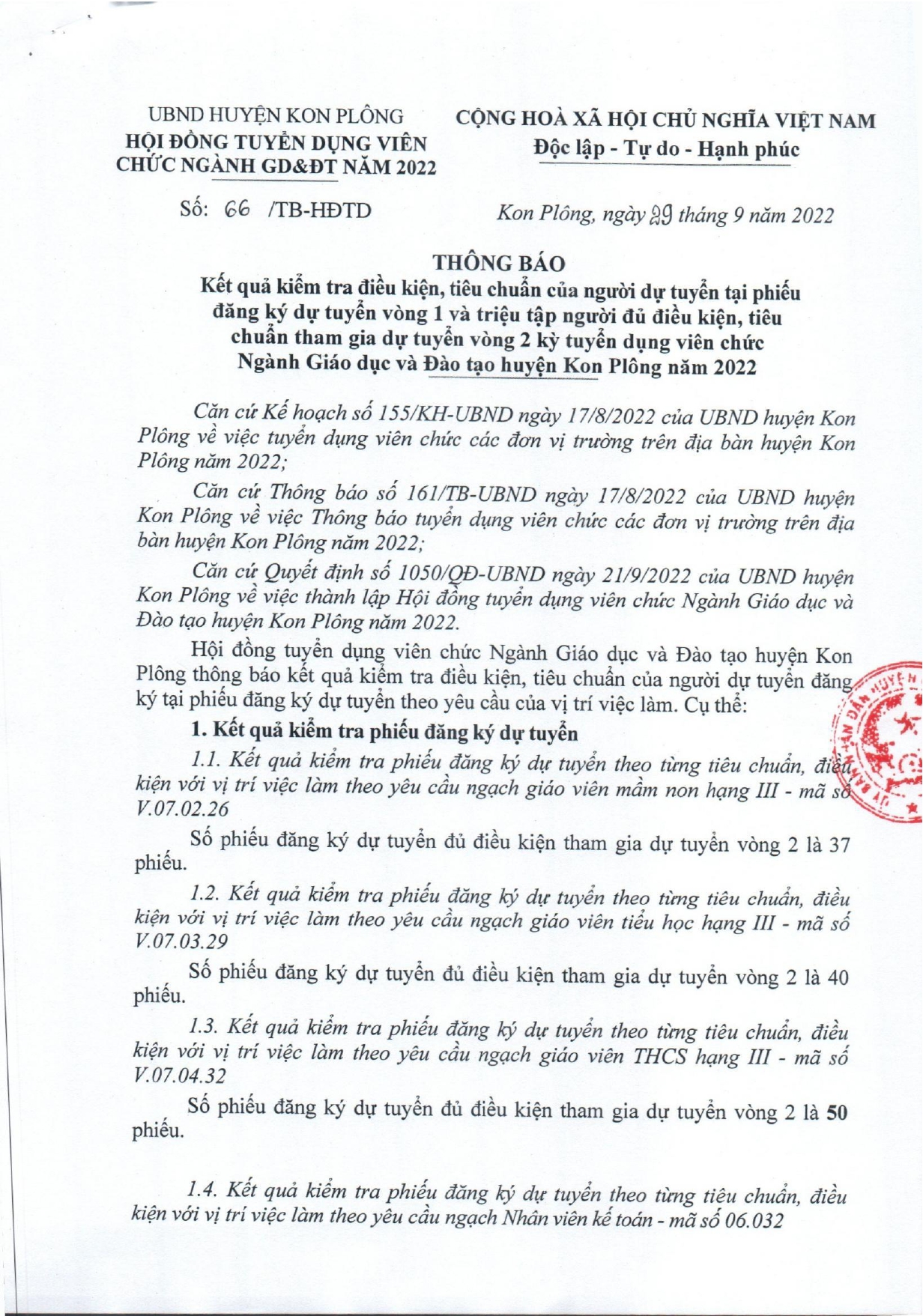 Thông báo 66/TB-HĐTD, ngày 29/9/2022 về kết quả kiểm tra điều kiện, tiêu chuẩn của người dự tuyển tại phiếu đăng ký dự tuyển vòng 1 và đủ điều kiện tiêu chuẩn tham gia dự tuyển vòng 2 tuyển dụng viên chức ngành GD&ĐT huyện Kon Plông
